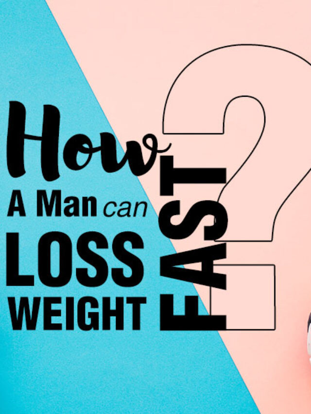 How Can Males Lose Weight Fast?